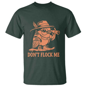 Funny Bird Watching Detective Birdwatcher T Shirt Dont Flock Me TS12 Dark Forest Green Print Your Wear
