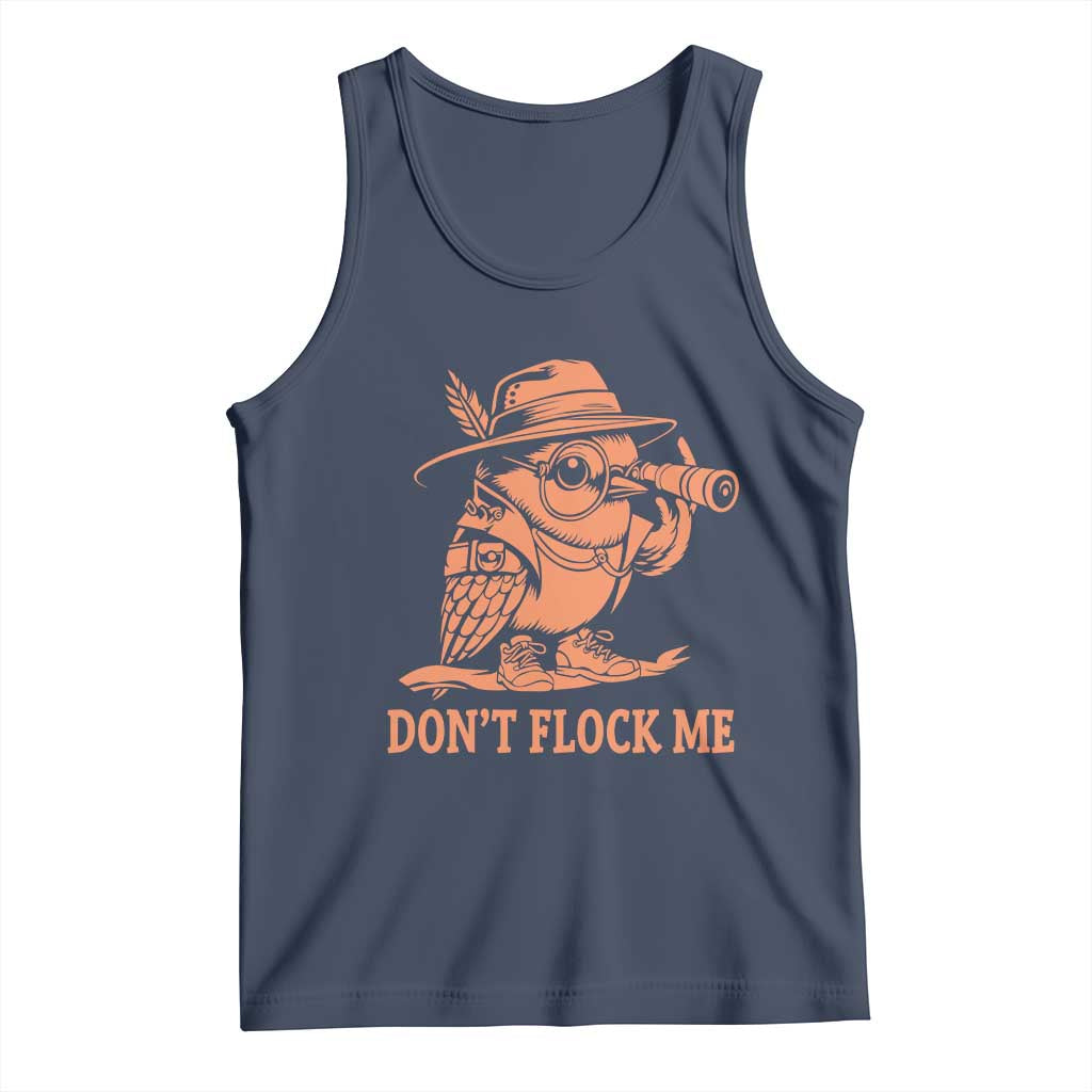 Funny Bird Watching Detective Birdwatcher Tank Top Dont Flock Me TS12 Navy Print Your Wear