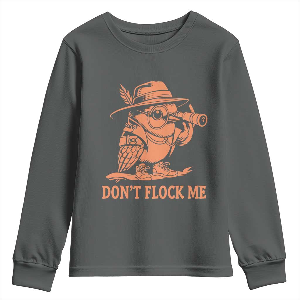 Funny Bird Watching Detective Birdwatcher Youth Sweatshirt Dont Flock Me TS12 Dark Heather Print Your Wear
