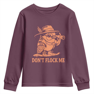 Funny Bird Watching Detective Birdwatcher Youth Sweatshirt Dont Flock Me TS12 Maroon Print Your Wear