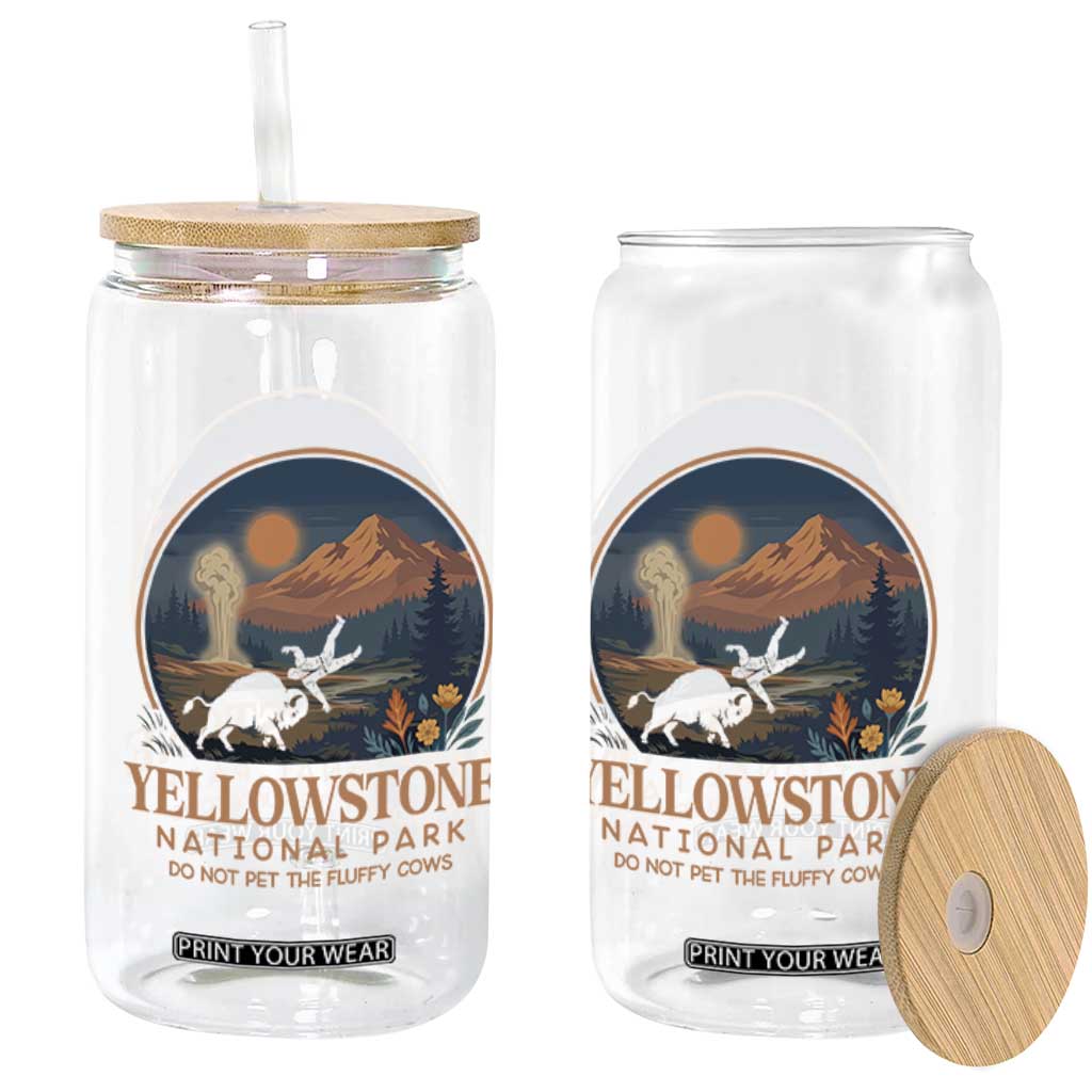 Yellowstone National Park Do Not Pet The Fluffy Cows Glass Can Amusing Bison Encounter Campsite Toss TS12 Print Your Wear