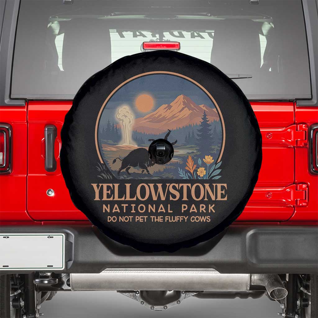 Yellowstone National Park Do Not Pet The Fluffy Cows Spare Tire Cover Amusing Bison Encounter Campsite Toss TS12 Black Print Your Wear