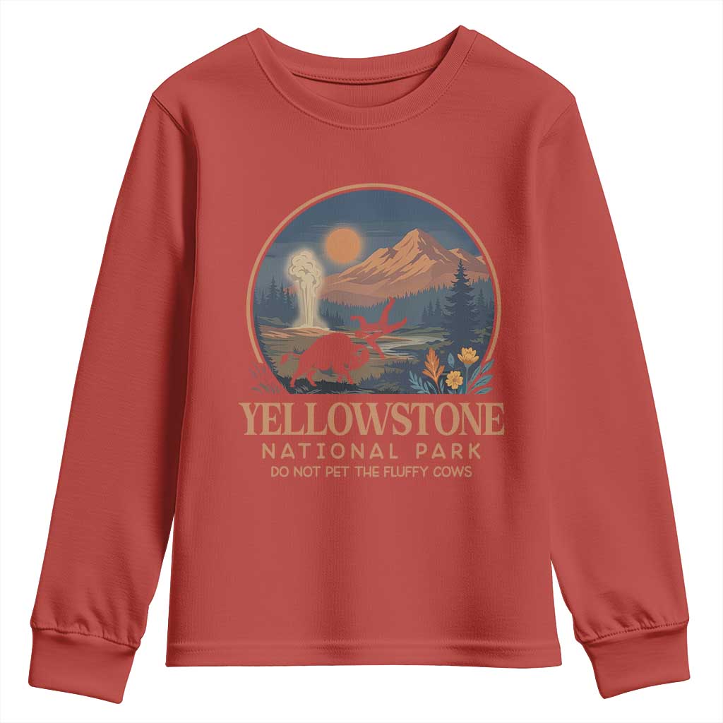 Yellowstone National Park Do Not Pet The Fluffy Cows Youth Sweatshirt Amusing Bison Encounter Campsite Toss TS12 Red Print Your Wear