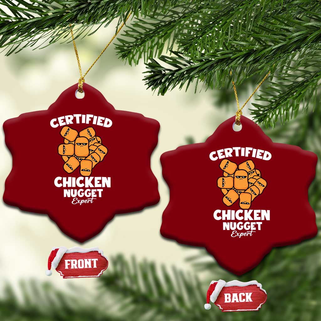 Funny Food Lover Gift Ceramic Ornament Certified Chicken Nugget Expert TS12 Print Your Wear