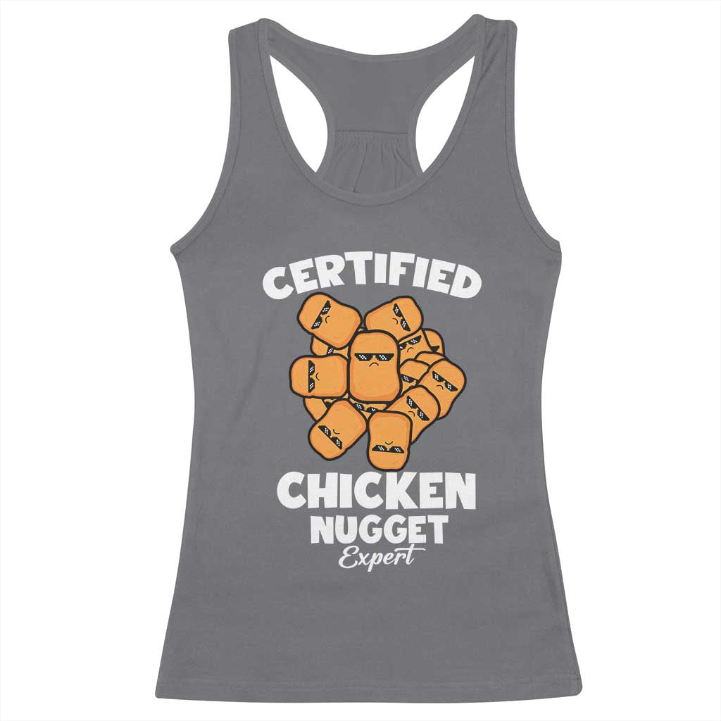 Funny Food Lover Gift Racerback Tank Top Certified Chicken Nugget Expert TS12 Charcoal Print Your Wear
