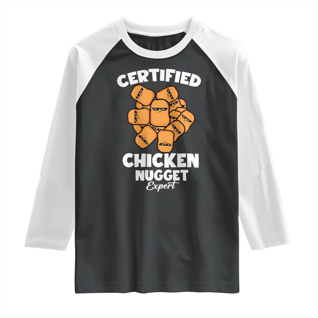 Funny Food Lover Gift Raglan Shirt Certified Chicken Nugget Expert TS12 Black White Print Your Wear
