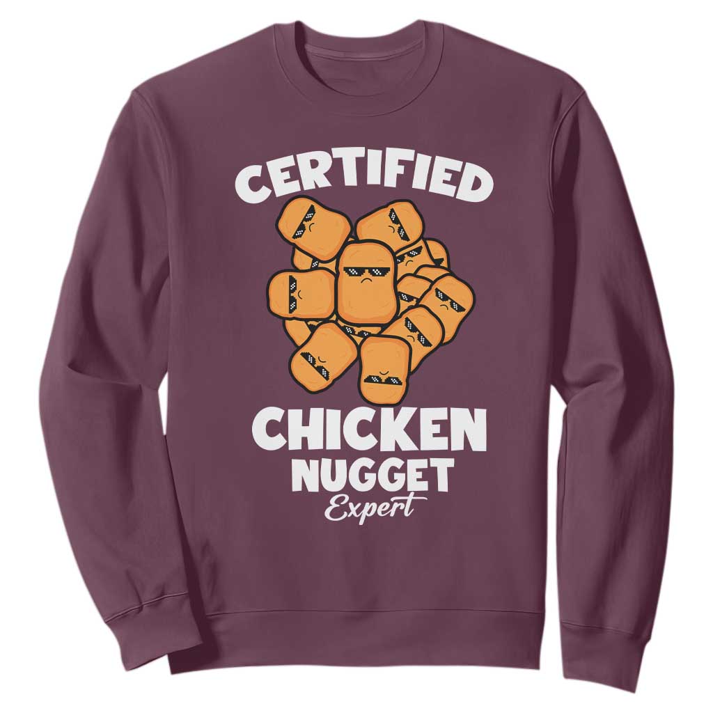 Funny Food Lover Gift Sweatshirt Certified Chicken Nugget Expert TS12 Maroon Print Your Wear