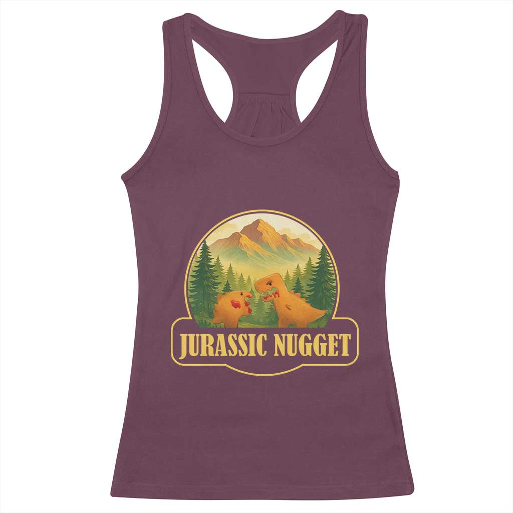 Jurassic Nugget World Dino Racerback Tank Top Nugget Lover Gift TS12 Maroon Print Your Wear