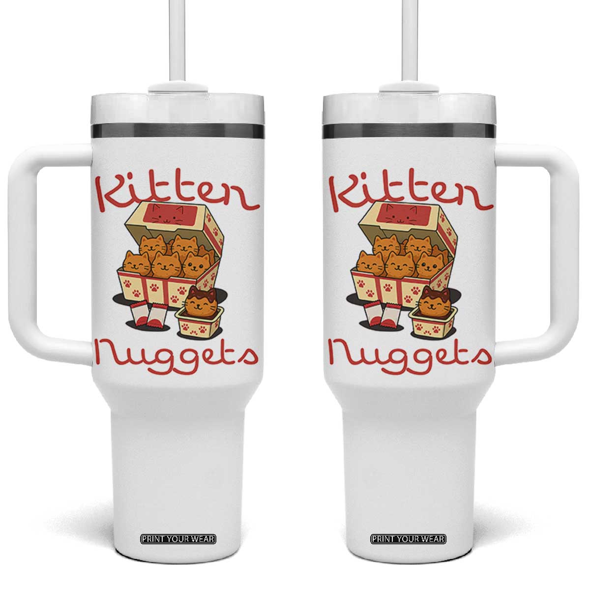 Kitten Nuggets Tumbler With Handle Funny Cat Lover Gift TS12 One Size: 40 oz White Print Your Wear
