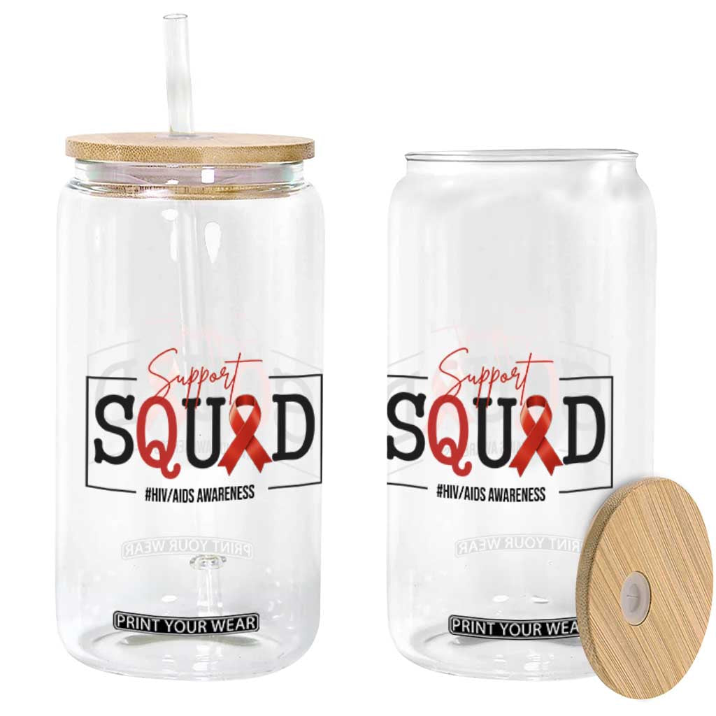 Support Squad Red Ribbon HIV AIDS Awareness Month Gift Glass Can TS12 Print Your Wear