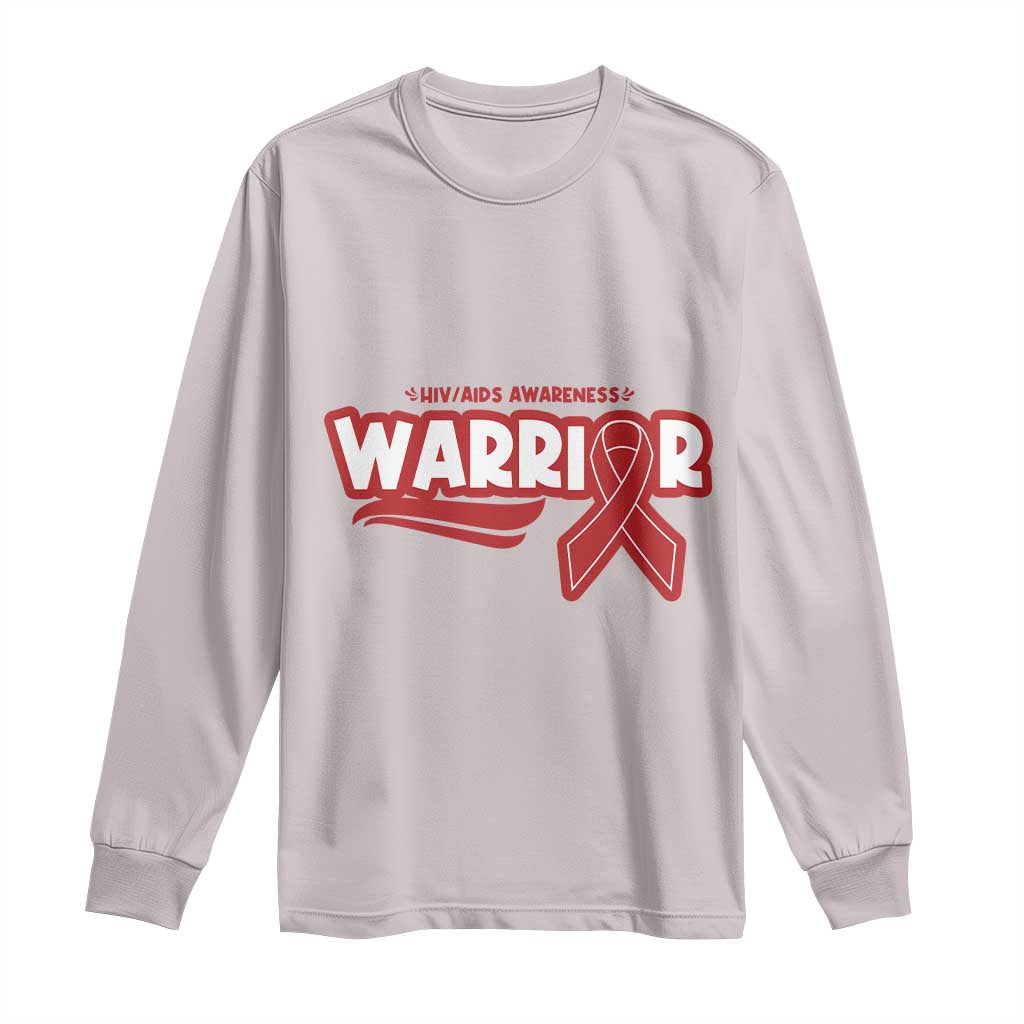 HIV Awareness Warrior Long Sleeve Shirt Red Ribbon Support Gift TS12 Ice Gray Print Your Wear