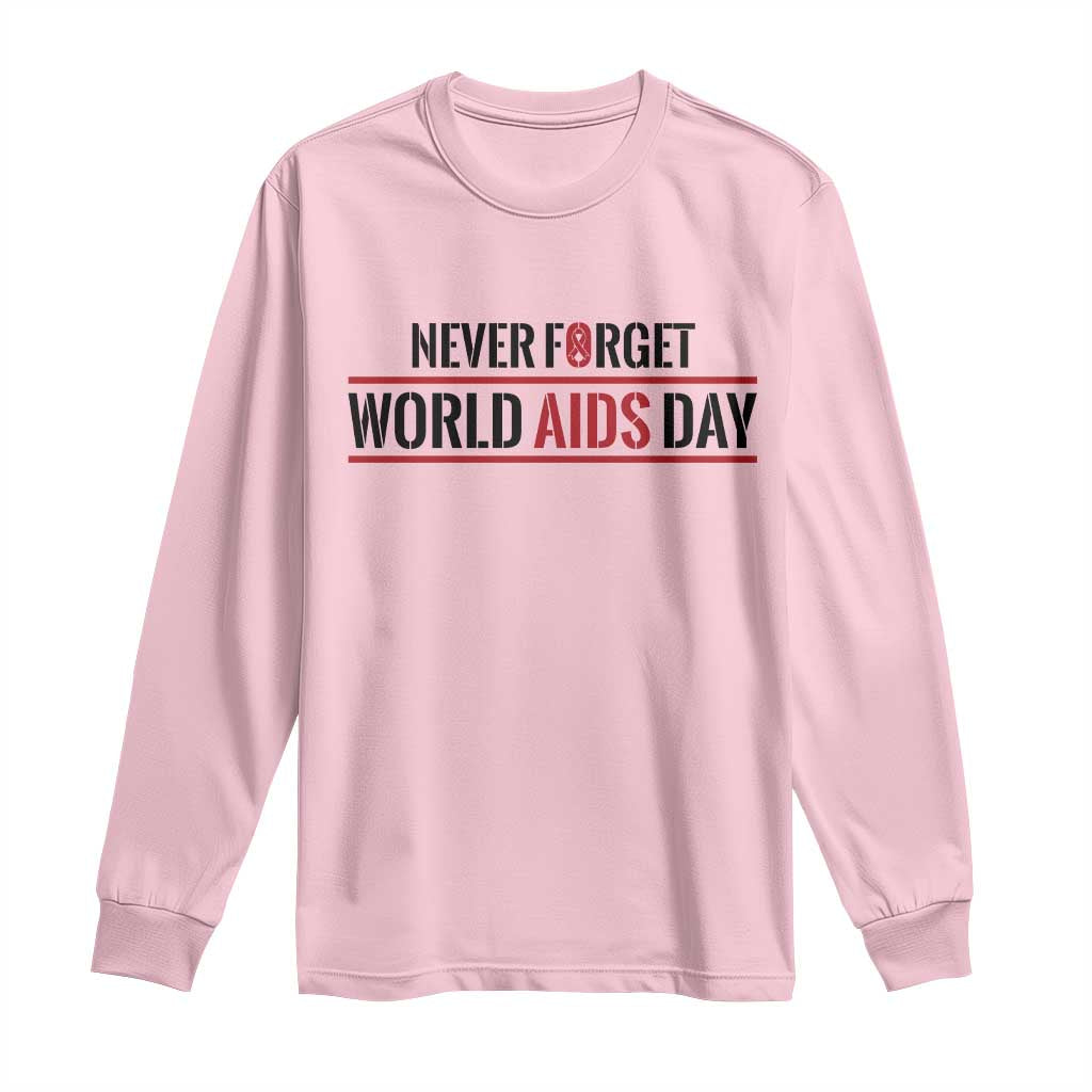 World AIDS Day Never Forget Long Sleeve Shirt Red Ribbon Support Gift TS12 Light Pink Print Your Wear