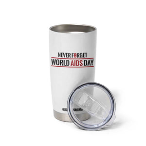 World AIDS Day Never Forget Tumbler Cup Red Ribbon Support Gift TS12 Print Your Wear
