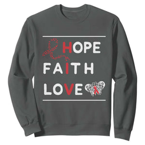 Faith Hope Love HIV AIDS Awareness Sweatshirt Hope Strength Empowerment Gift TS12 Dark Heather Print Your Wear