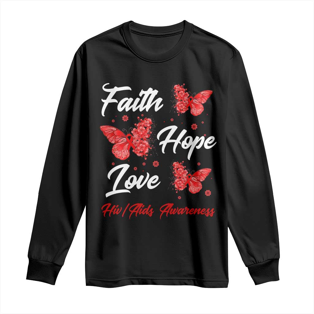 Faith Hope Love HIV AIDS Awareness Butterfly Gift Long Sleeve Shirt TS12 Black Print Your Wear