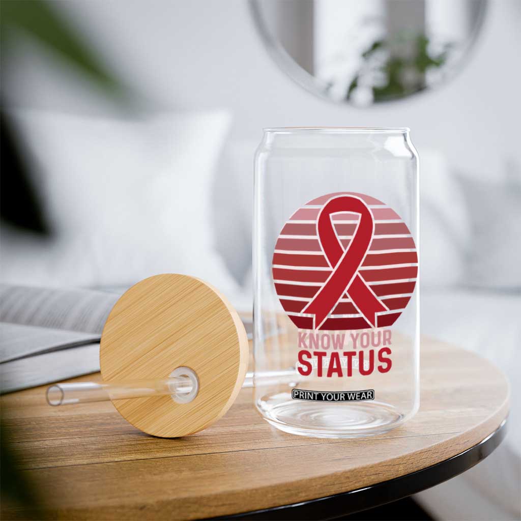 Know Your Status HIV Awareness Glass Can World Aids Day Gift TS12 Print Your Wear
