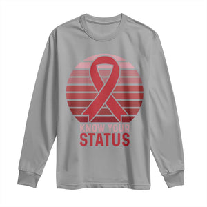 Know Your Status HIV Awareness Long Sleeve Shirt World Aids Day Gift TS12 Sport Gray Print Your Wear