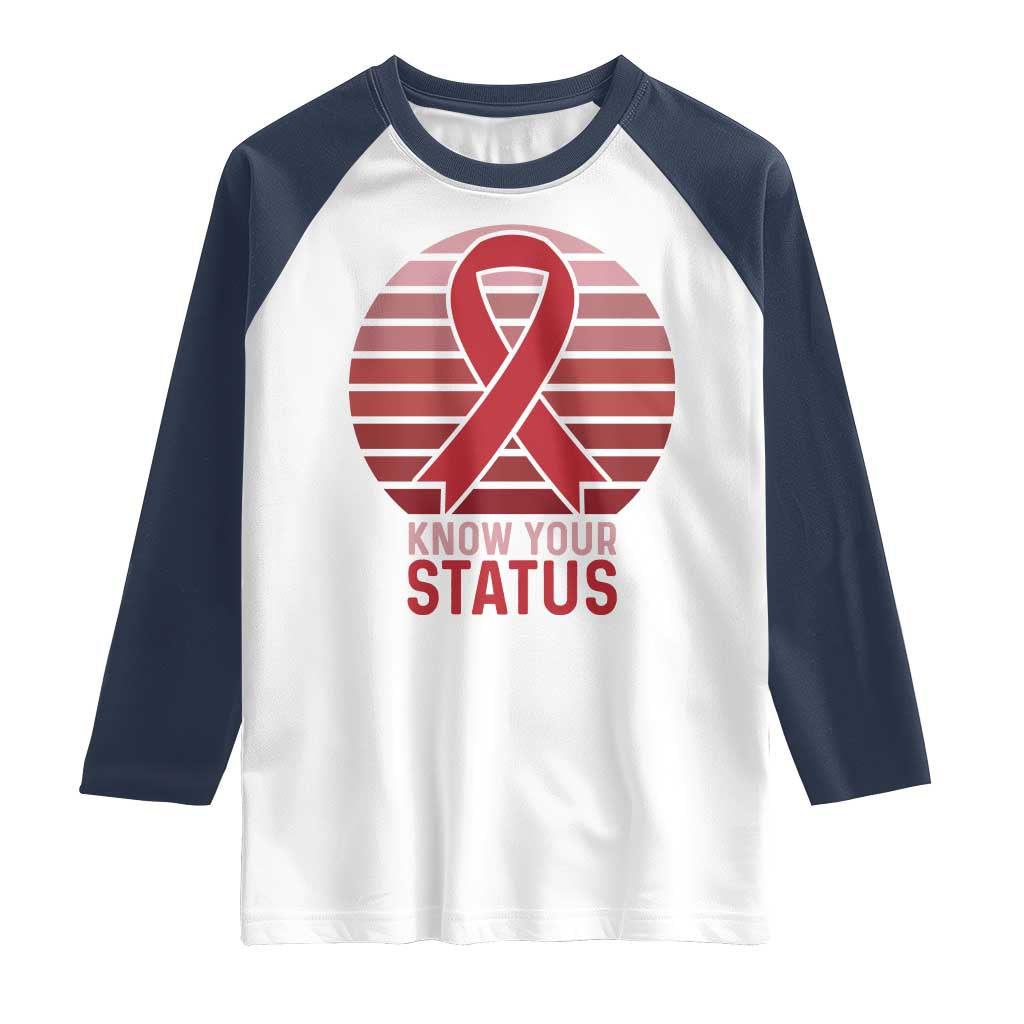 Know Your Status HIV Awareness Raglan Shirt World Aids Day Gift TS12 White Navy Print Your Wear