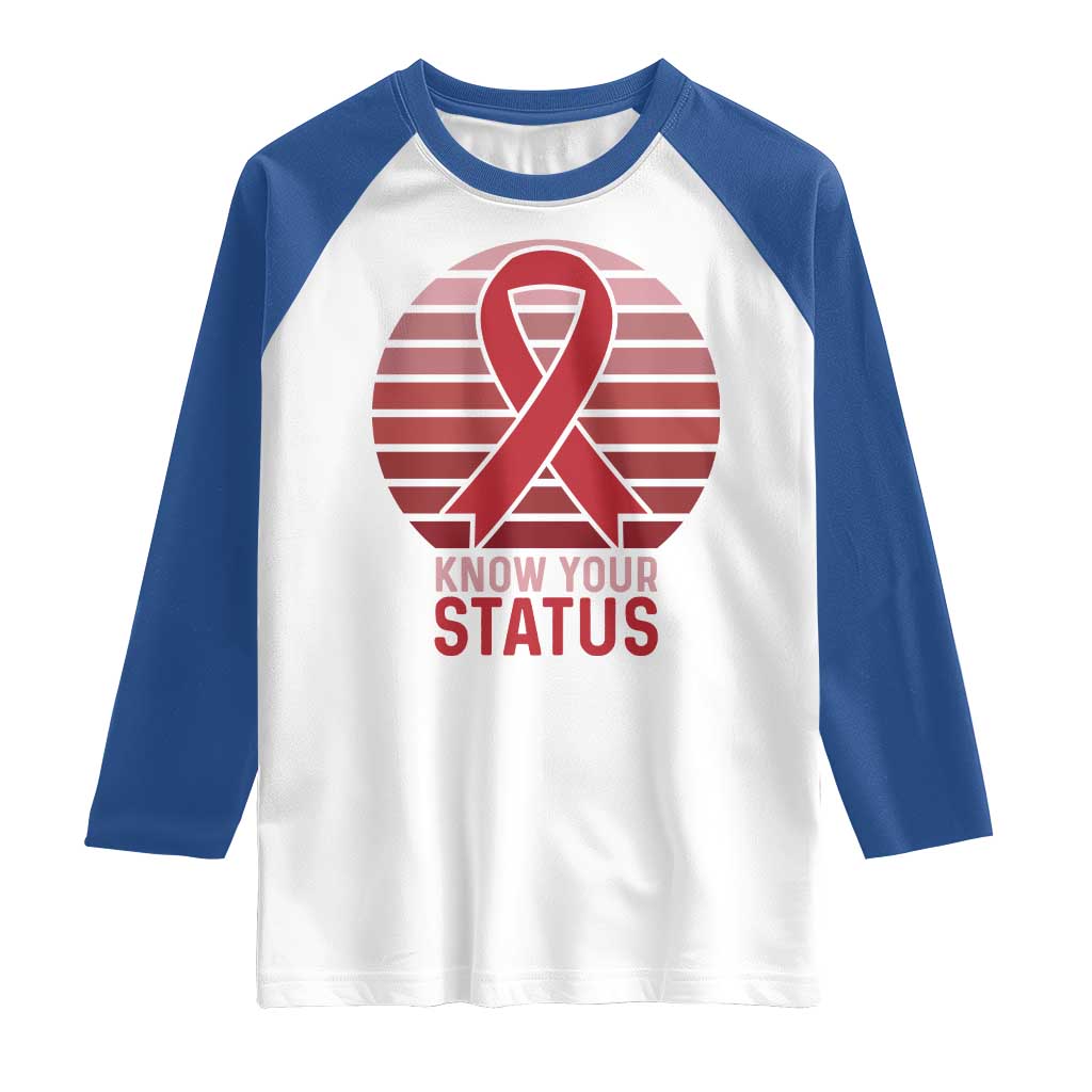 Know Your Status HIV Awareness Raglan Shirt World Aids Day Gift TS12 White Royal Print Your Wear