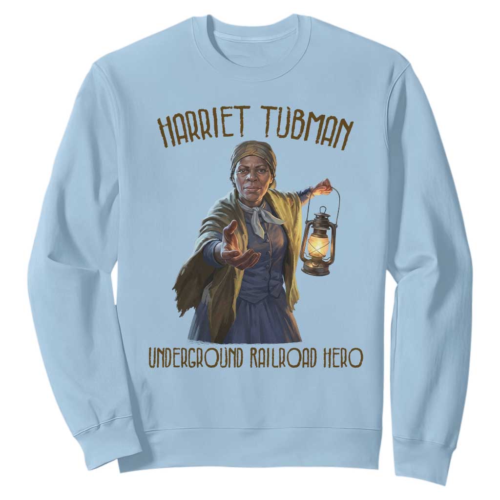 Harriet Tubman Sweatshirt Underground Railroad Hero Black History Month Gift TS12 Light Blue Print Your Wear