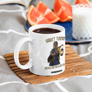Harriet Tubman Coffee Mug Underground Railroad Hero Black History Month Gift TS12 Print Your Wear