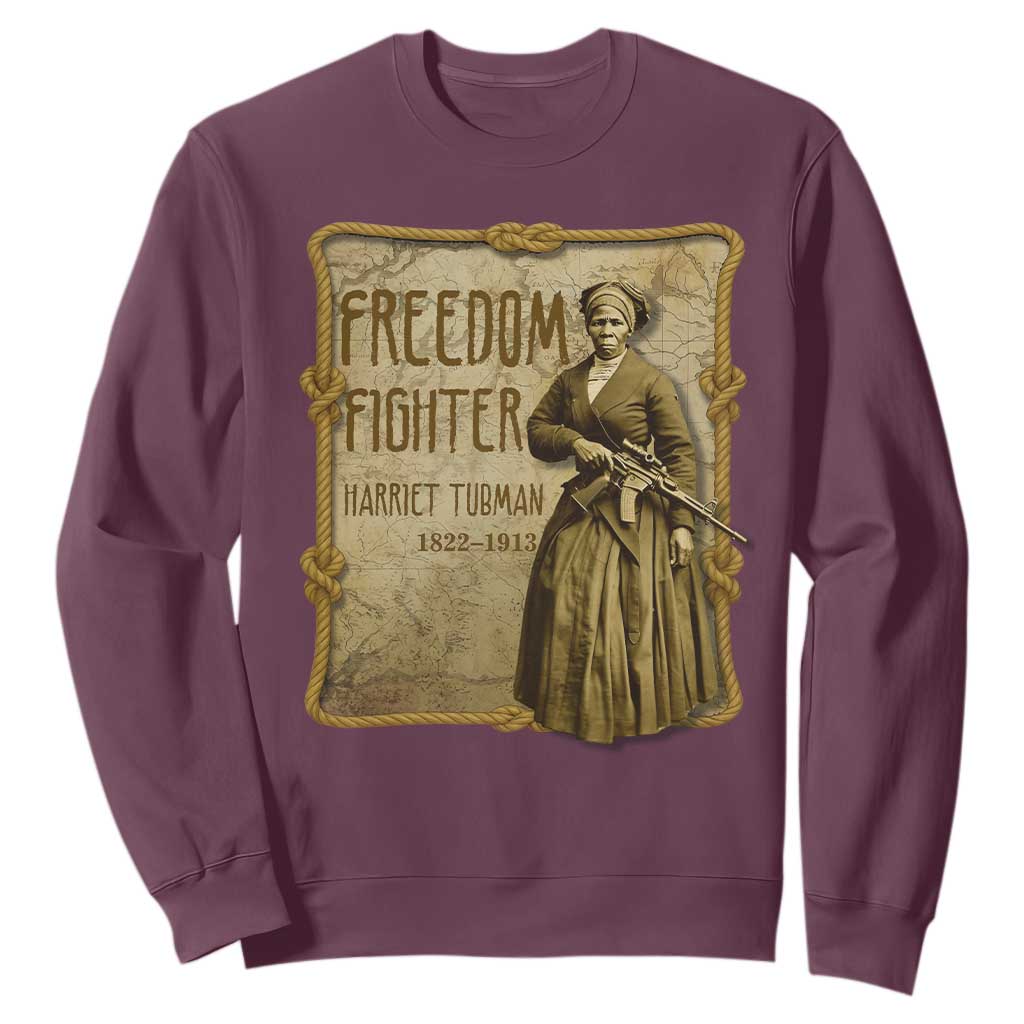Harriet Tubman Freedom Fighter Sweatshirt Feminist History Gift TS12 Maroon Print Your Wear