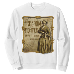 Harriet Tubman Freedom Fighter Sweatshirt Feminist History Gift TS12 White Print Your Wear