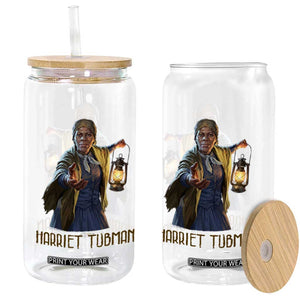 Harriet Tubman Legacy Glass Can Gift For History Lovers TS12 Print Your Wear