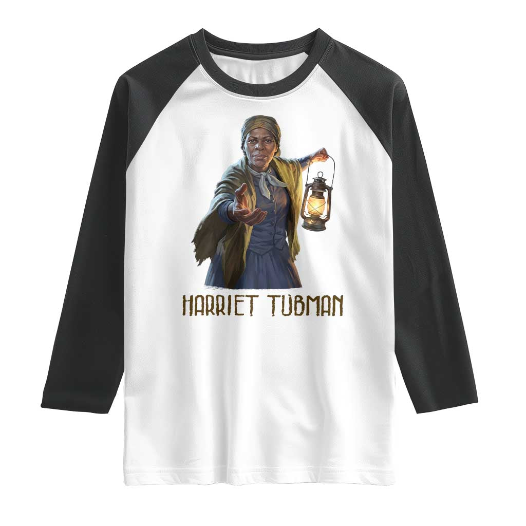 Harriet Tubman Legacy Raglan Shirt Gift For History Lovers TS12 White Black Print Your Wear