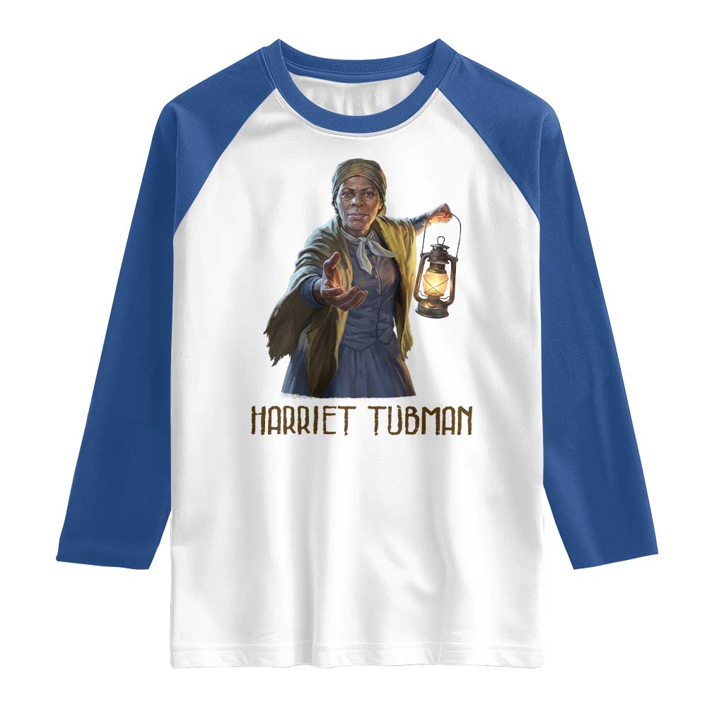Harriet Tubman Legacy Raglan Shirt Gift For History Lovers TS12 White Royal Print Your Wear