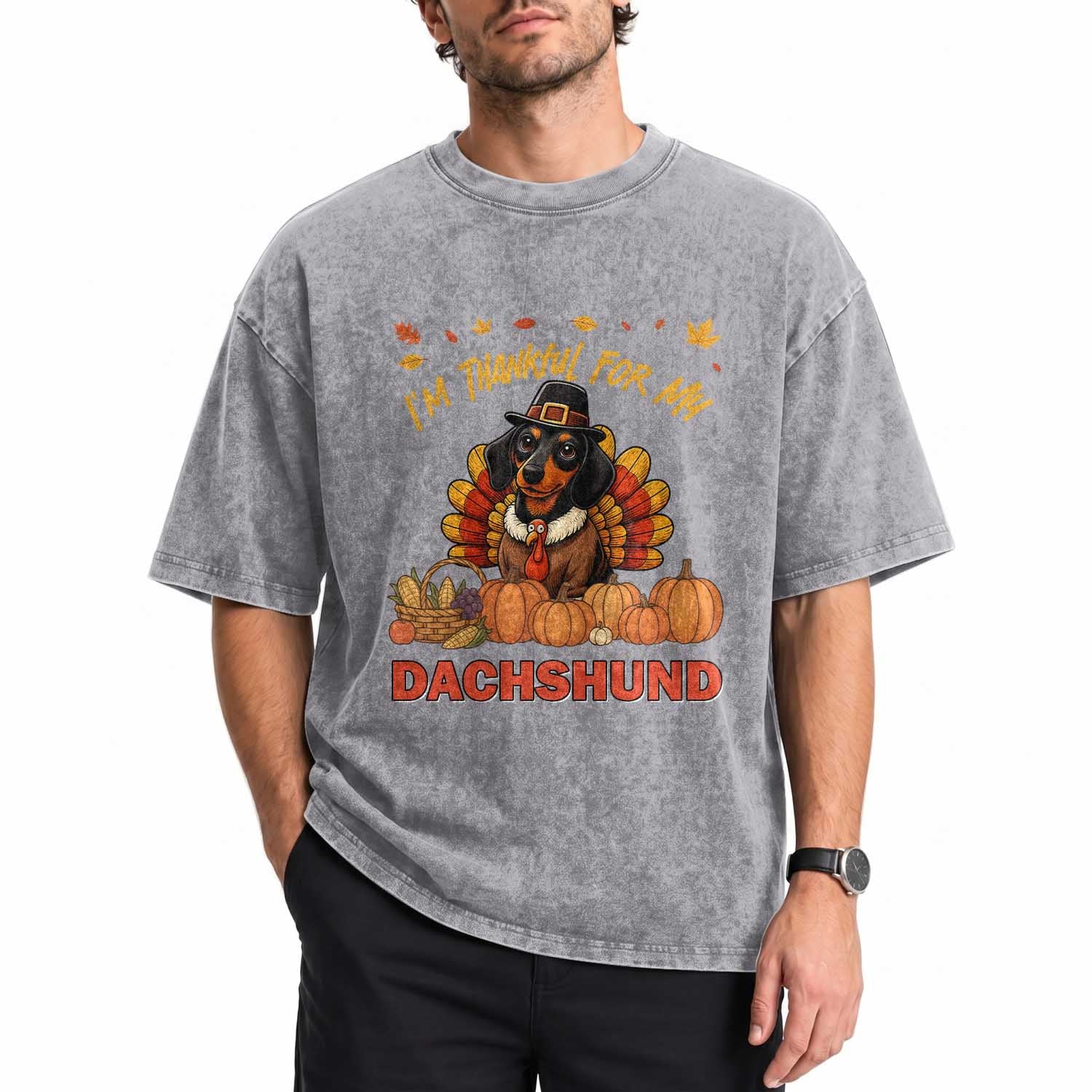 Thanksgiving Dog Washed Cotton T-Shirt I Am Thankful For My Dachshund