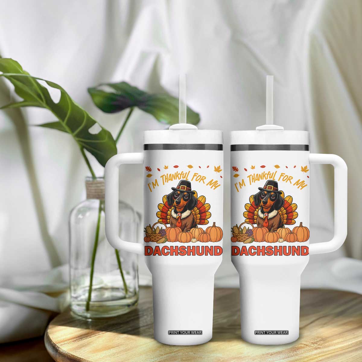 Thanksgiving Dog Tumbler With Handle I Am Thankful For My Dachshund TS12 Print Your Wear