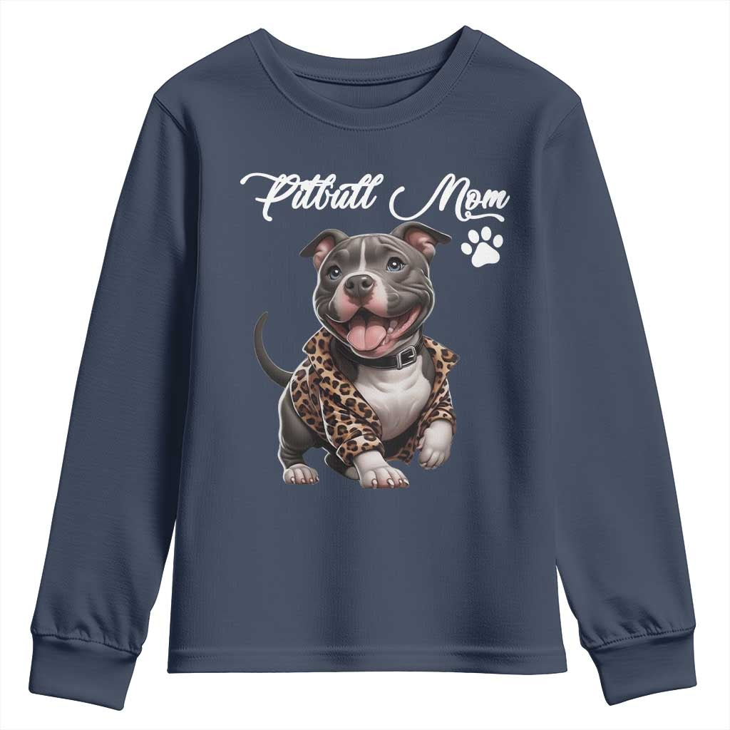 Pitbull Mom Youth Sweatshirt Cute Pitbull Puppy Dog Lovers TS12 Navy Print Your Wear