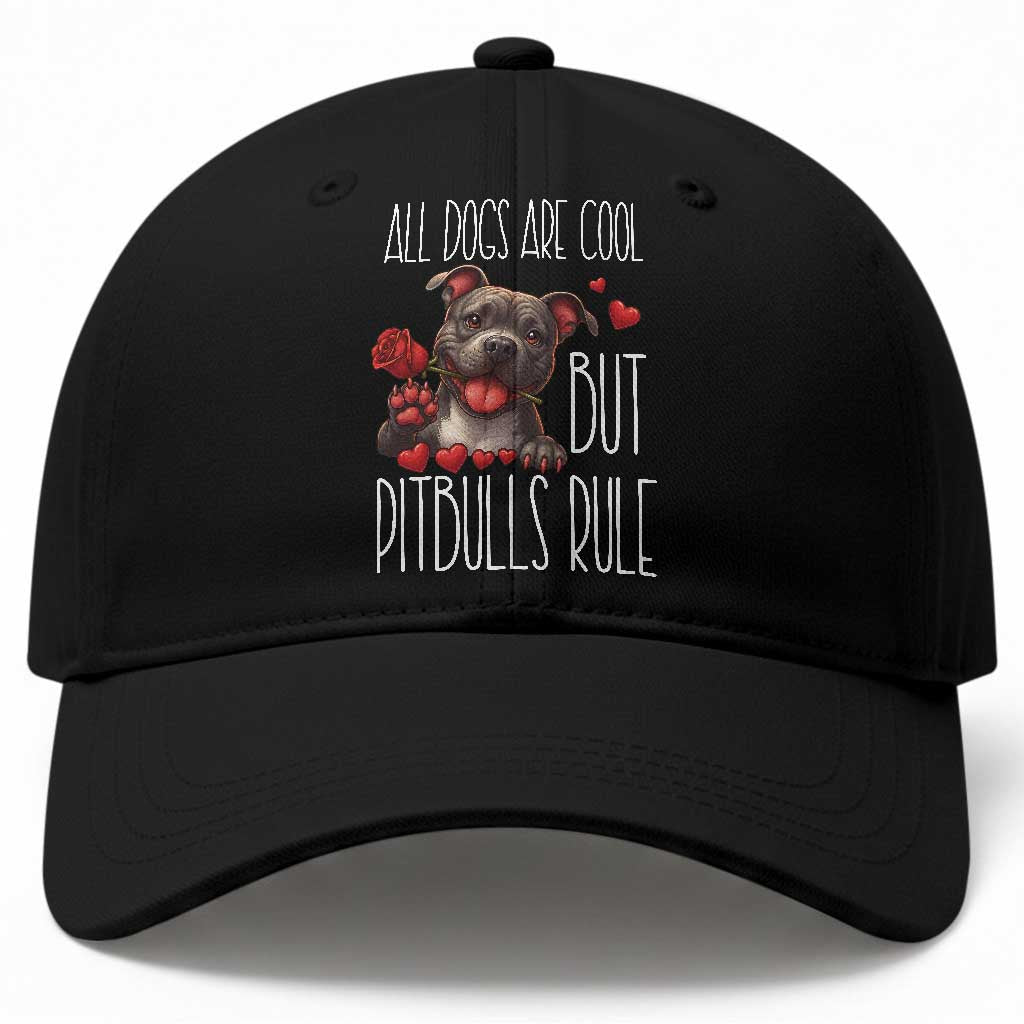 Pitbull Lover Baseball Cap All Dogs Are Cool But Pitbulls Rule TS12 Print Your Wear