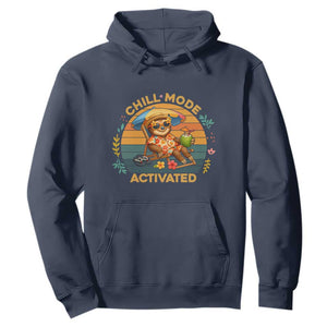 Chill Mode Activated Hoodie Funny Sloth Summer Beach Vibes TS12 Navy Print Your Wear
