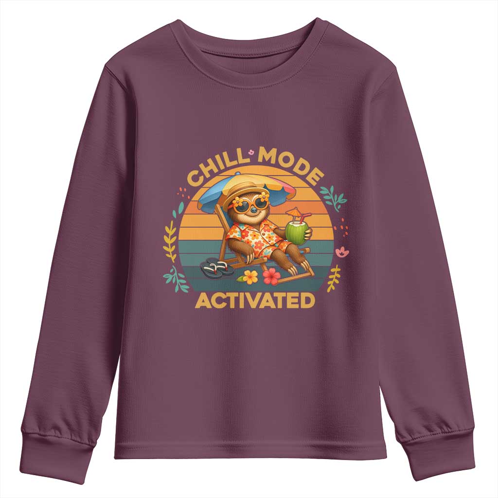 Chill Mode Activated Youth Sweatshirt Funny Sloth Summer Beach Vibes TS12 Maroon Print Your Wear