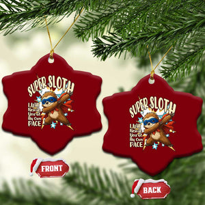 Super Sloth I Will Rescue You Ceramic Ornament Funny Sloth Lover Gift TS12 Print Your Wear