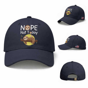 Nope Not Today Baseball Cap Funny Sloth Lover Gift TS12 Baseball Cap Universal Fit Navy Print Your Wear
