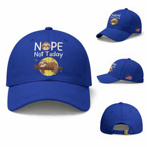 Nope Not Today Baseball Cap Funny Sloth Lover Gift TS12 Baseball Cap Universal Fit Royal Blue Print Your Wear