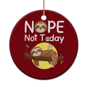Nope Not Today Ceramic Ornament Funny Sloth Lover Gift TS12 1pc Red Print Your Wear