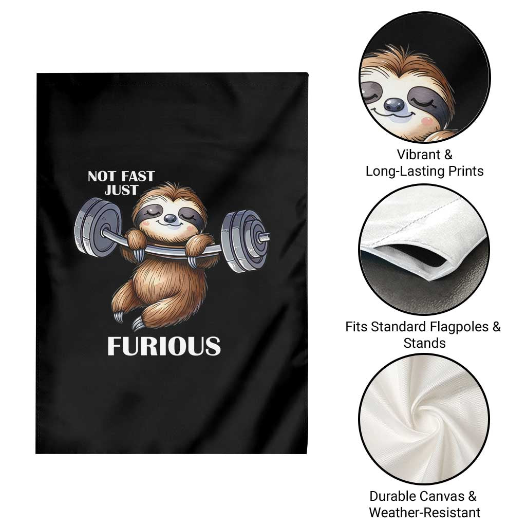 Funny Gym Sloth Garden Flag Not Fast Just Furious TS12 Print Your Wear
