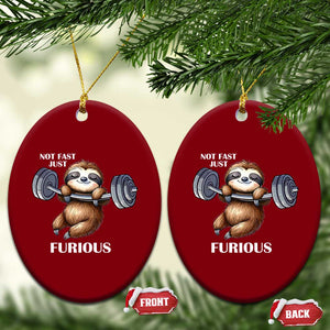 Funny Gym Sloth Ceramic Ornament Not Fast Just Furious TS12 Print Your Wear