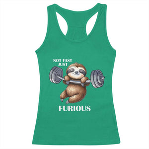 Funny Gym Sloth Racerback Tank Top Not Fast Just Furious TS12 Irish Green Print Your Wear