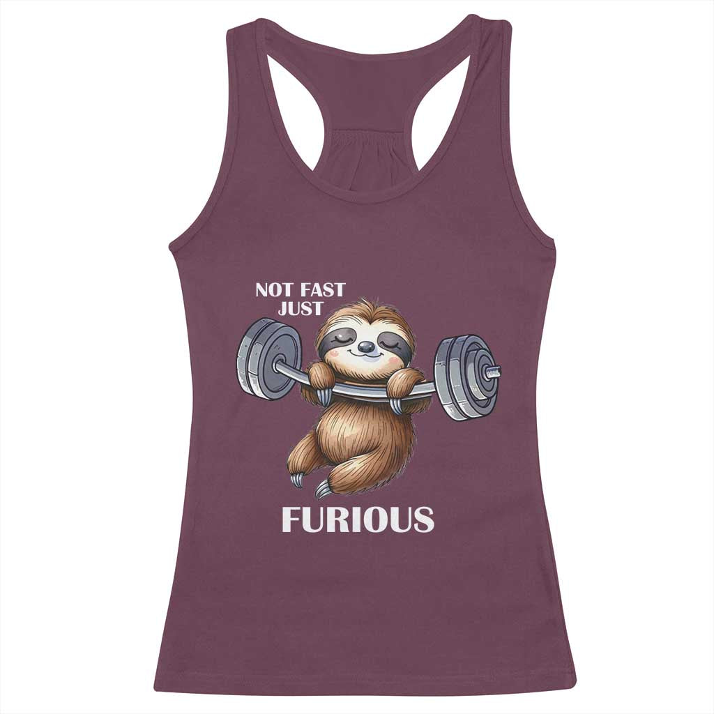 Funny Gym Sloth Racerback Tank Top Not Fast Just Furious TS12 Maroon Print Your Wear