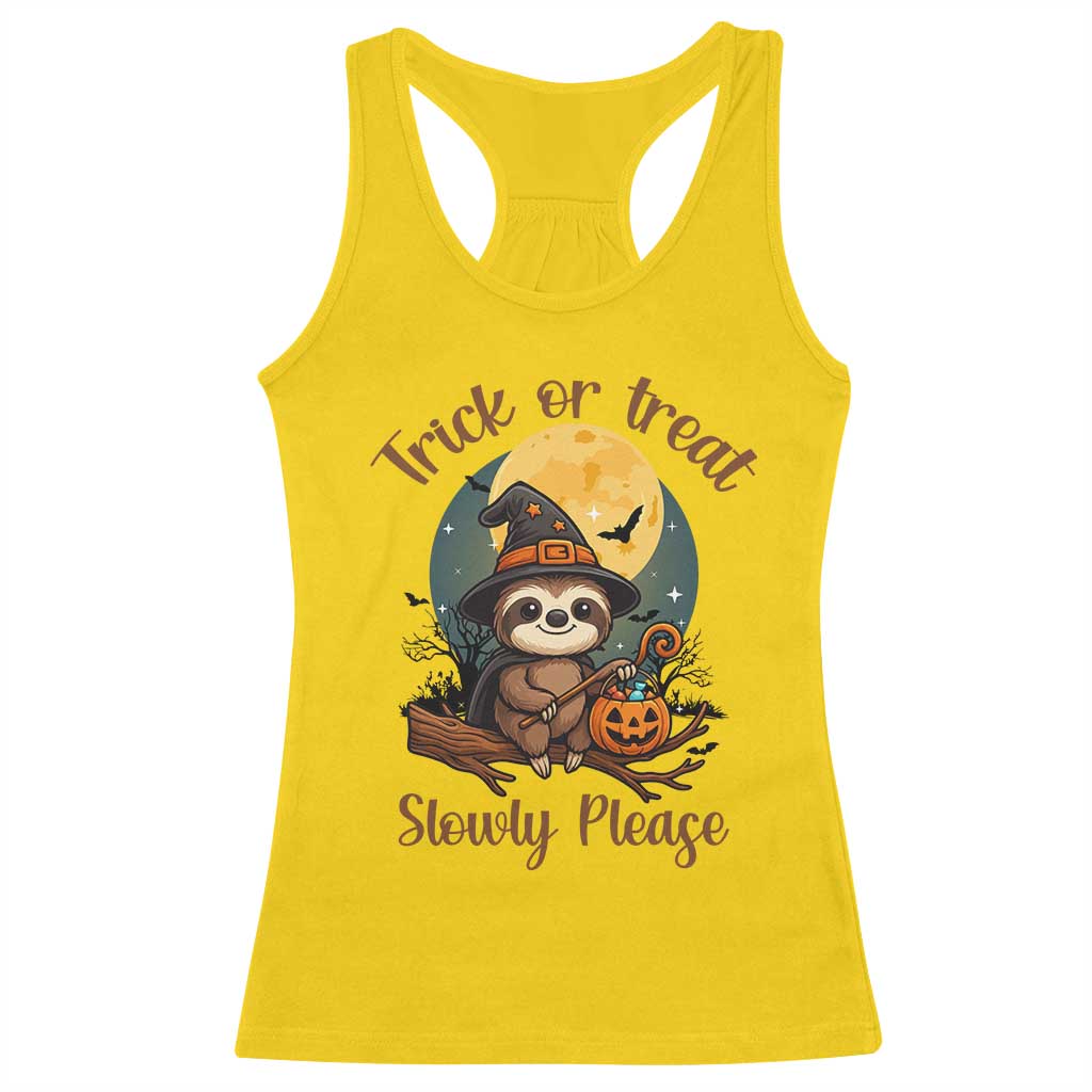 Funny Halloween Sloth Racerback Tank Top Trick Or Treat Slowly Please TS12 Daisy Print Your Wear