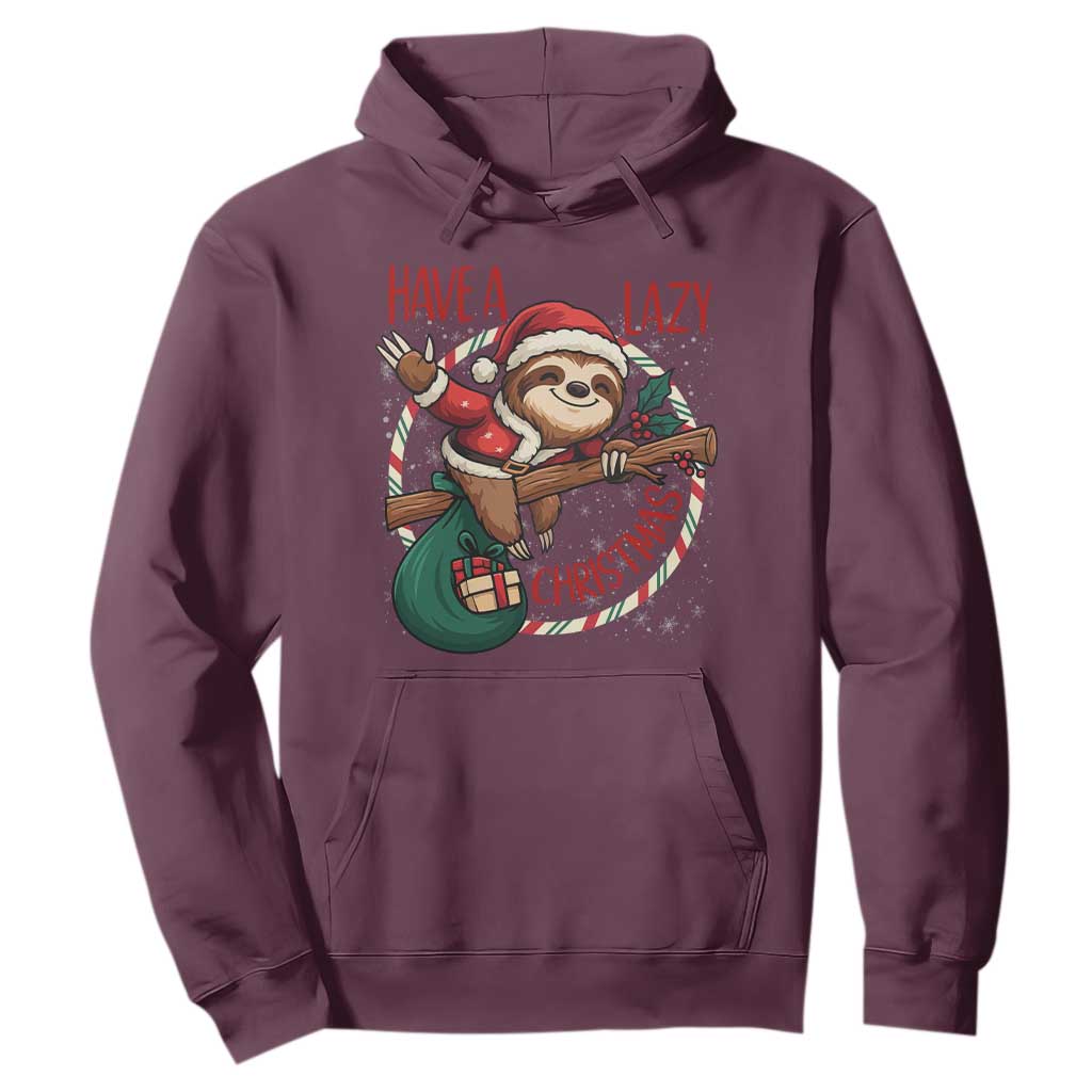 Have A Lazy Christmas Hoodie Cute Xmas Sloth TS12 Maroon Print Your Wear