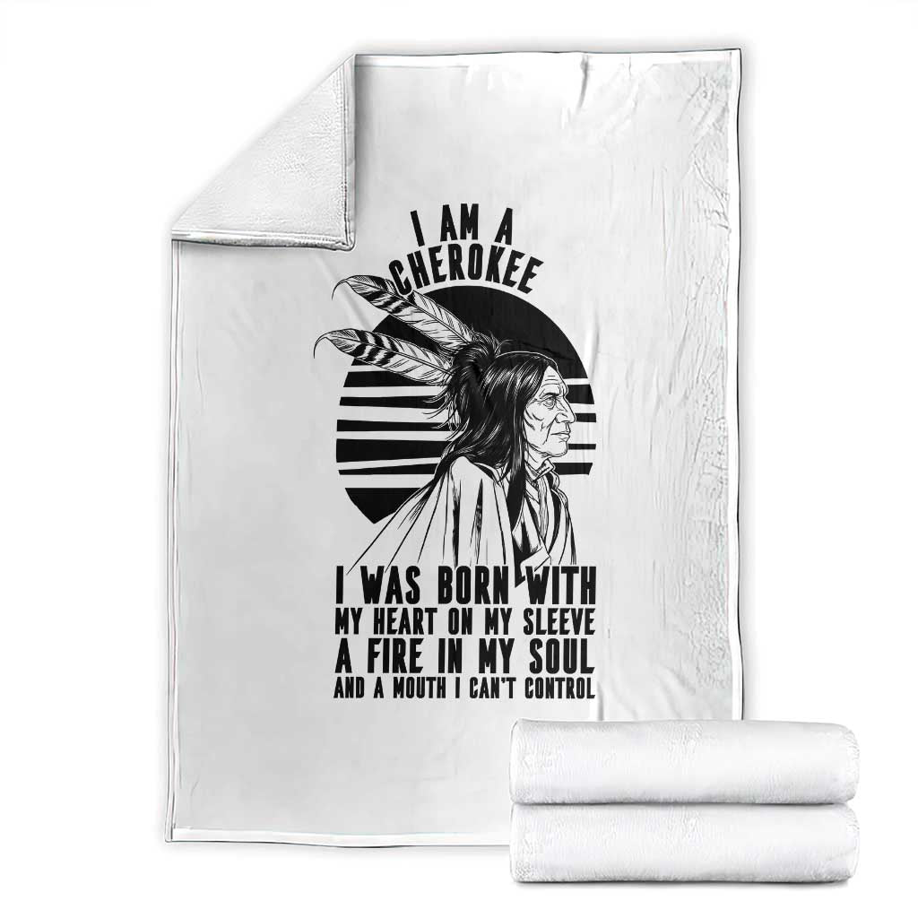 Native American Heritage Pride Gift Throw Blanket I Am A Cherokee Born With Heart On My Sleeve TS12 White Print Your Wear