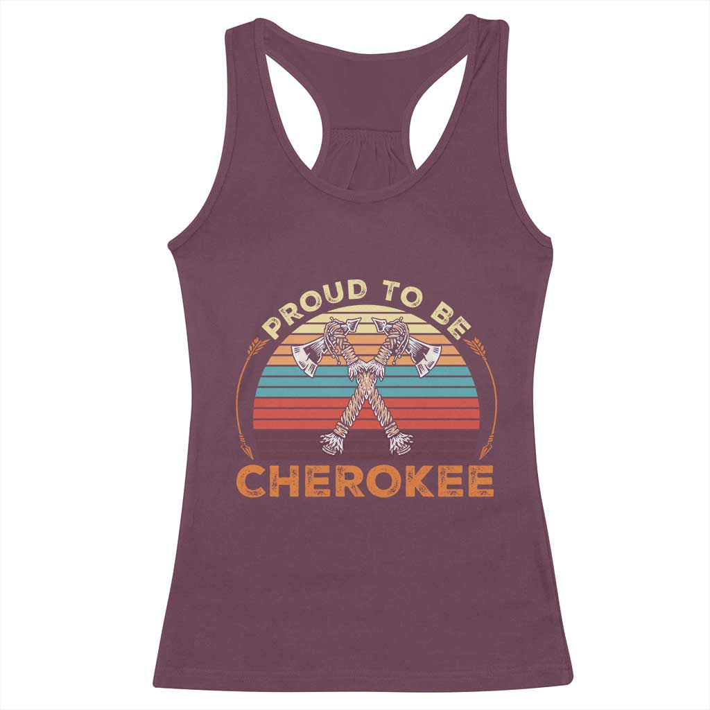 Cherokee Heritage Pride Racerback Tank Top Vintage Sunset Tomahawk Native American Graphic TS12 Maroon Print Your Wear