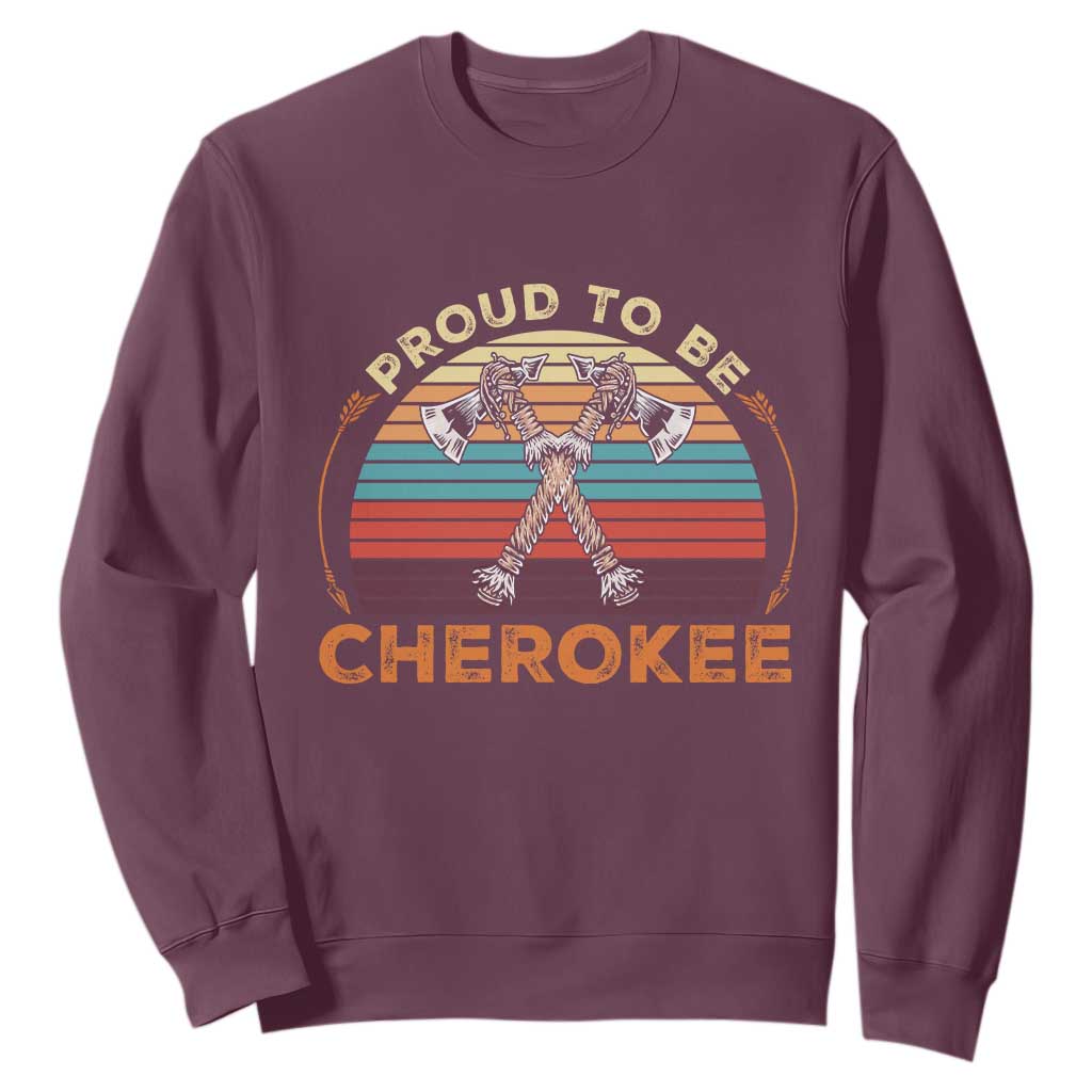 Cherokee Heritage Pride Sweatshirt Vintage Sunset Tomahawk Native American Graphic TS12 Maroon Print Your Wear