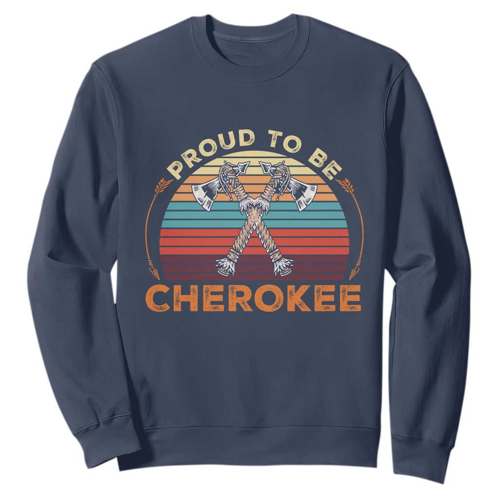 Cherokee Heritage Pride Sweatshirt Vintage Sunset Tomahawk Native American Graphic TS12 Navy Print Your Wear